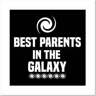 Best Parents in the Galaxy Posters and Art
